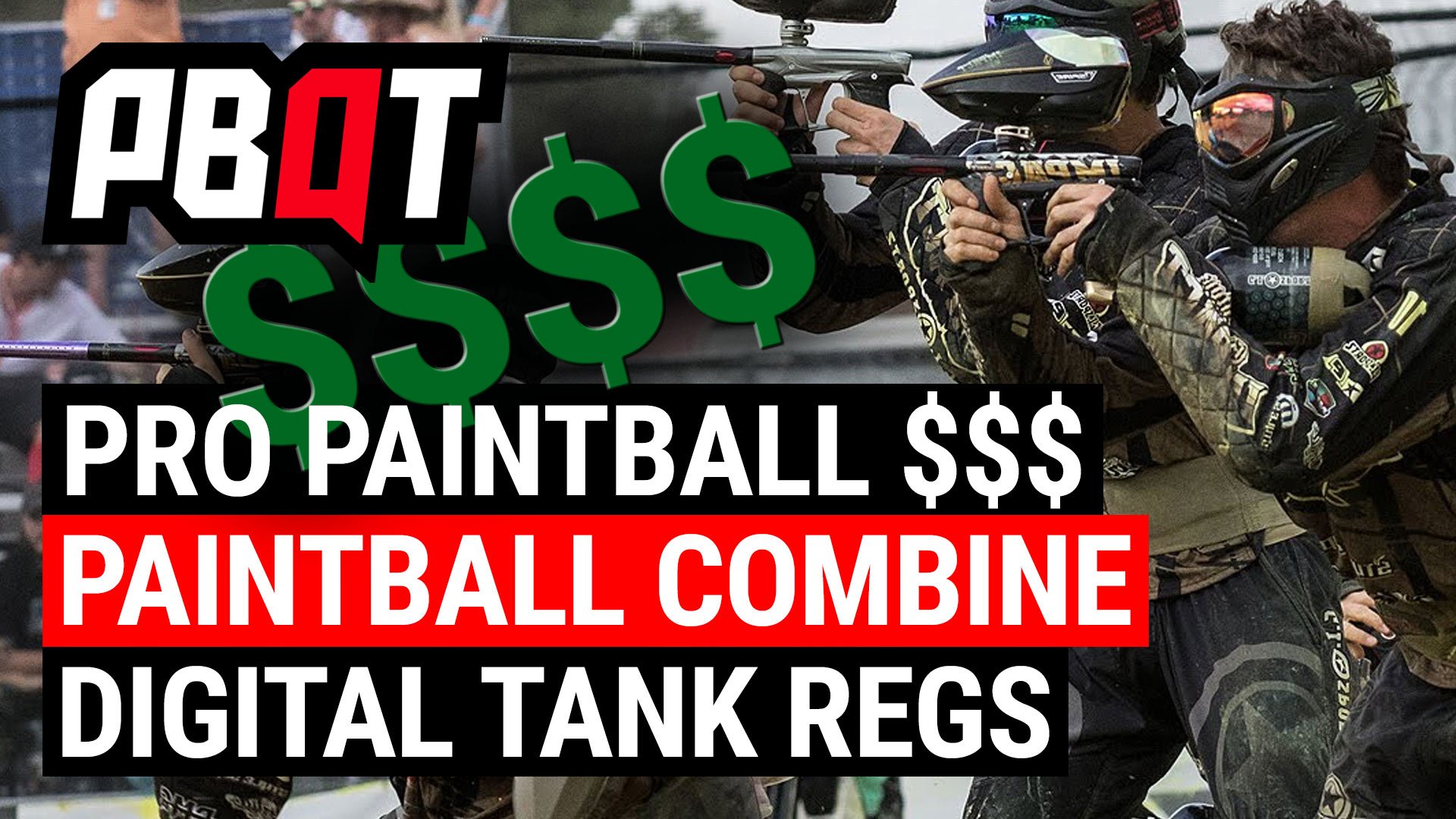 Pro Paintball Players Getting Paid, Paintball Combine & Electronic Tank