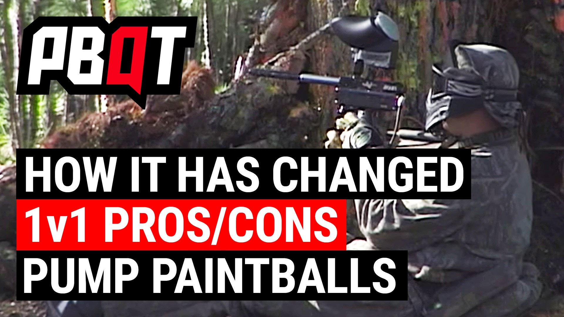 How Has Paintball Changed, 1 on 1 Pros and Cons, Best Pump Paintballs